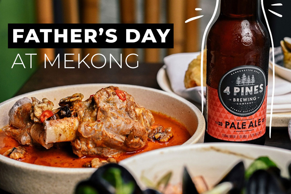 Father's day menu at Mekong Chippendale
