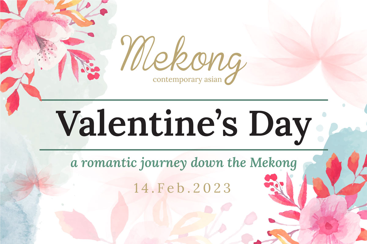 Valentines Day at Mekong 2023
